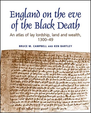 Lay Lordship, Land and Wealth: A Socio-Economic Atlas of England 1300-49