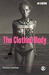 The Clothed Body (Dress, Body, Culture)