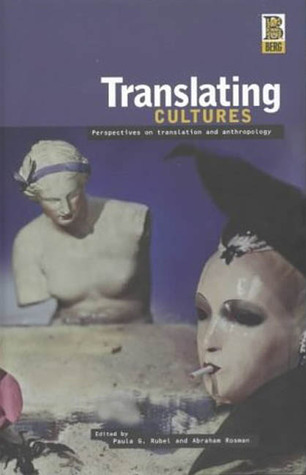 Translating Cultures: Perspectives on Translation and Anthropology (Paperback)