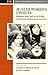 Muslim Women's Choices: Religious Belief and Social Reality (Cross-Cultural Perspectives on Women)