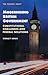 Modernising British Government: Constitutional Challenges and Federal Solutions