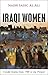 Iraqi Women by Nadje Al-Ali