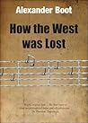 How the West Was Lost