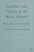 Literature and Culture in the Black Atlantic: From Pre- to Postcolonial