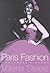 Paris Fashion by Valerie Steele