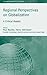 Regional Perspectives on Globalization (International Political Economy Series)