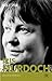 Iris Murdoch (Modern Novelists)