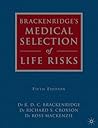 Brackenridge's Medical Selection of Life Risks