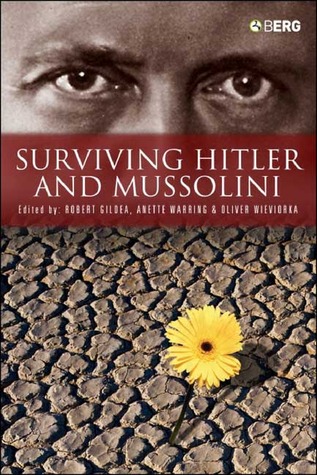 Surviving Hitler and Mussolini: Daily Life in Occupied Europe (Occupation in Europe, 1)