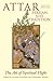 Attar and the Persian Sufi Tradition by Christopher Shackle