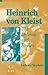 Heinrich Von Kleist: The Dr...