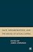 Race, Neighborhoods, and the Misuse of Social Capital by James  Jennings