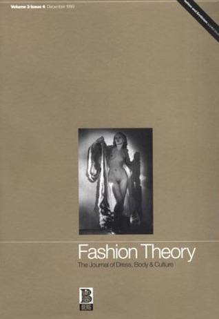 Fashion Theory : The Journal of Dress, Body, Culture : Volume 3 Issue 4 December of 1999 (Paperback)