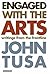 Engaged with the Arts: Writings from the Frontline