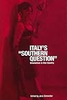 Italy's 'Southern Question': Orientalism in One Country
