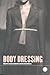 Body Dressing by Joanne Entwistle