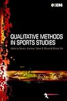 Qualitative Methods in Sports Studies (Sport Commerce and Culture)