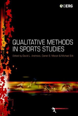 Qualitative Methods in Sports Studies (Sport Commerce and Culture)