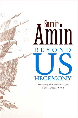 Beyond US Hegemony: Assessing the Prospects for a Multipolar World (Paperback)