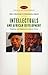 Intellectuals and African Development: Pretension and Resistance in African Politics (Africa in the New Millennium)