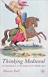 Thinking Medieval...