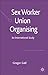 Sex Worker Union Organising...