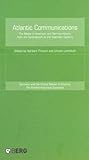 Atlantic Communications: The Media in American and German History from the Seventeenth to the Twentieth Century (Krefeld Historical Symposia Series)