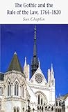 The Gothic and the Rule of the Law, 1764-1820
