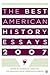 The Best American History E...