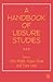 A Handbook of Leisure Studies