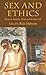 Sex and Ethics: Essays on S...
