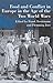 Food and Conflict in Europe in the Age of the Two World Wars