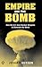 Empire and the Bomb by Joseph Gerson