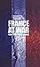 France at War: Vichy and th...