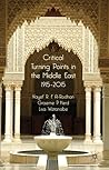 Critical Turning Points in the Middle East: 1915 - 2015