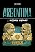 Argentina: A Modern History