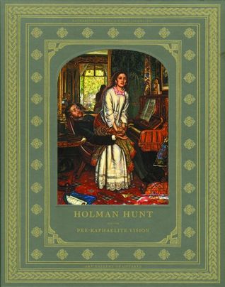 Holman Hunt and the Pre-Raphaelite Vision (Paperback)