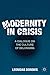 Modernity in Crisis: A Dialogue on the Culture of Belonging