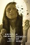 A Memory of Wind by Rachel Swirsky