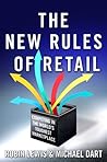 The New Rules of Retail: Competing in the World's Toughest Marketplace The New Rules of Retail: Competing in the World's Toughest Marketplace