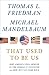 That Used to Be Us: How America Fell Behind in the World It Invented and How We Can Come Back