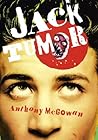 Jack Tumor by Anthony McGowan