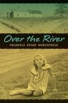 Over the River Over the River