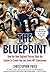The Blueprint: How the New ...