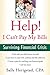 Help! I Can't Pay My Bills: Surviving a Financial Crisis