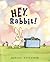 Hey, Rabbit!