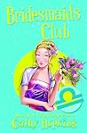 Bridesmaid's Club by Cathy Hopkins