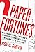 Paper Fortunes by Roy C. Smith