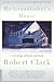 My Grandfather's House by Robert   Clark