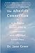 The Afterlife Connection: A...